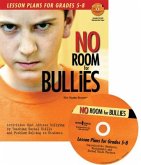 No Room for Bullies: Lesson Plans for Grades 5-8: Activities That Address Bullying by Teaching Social Skills and Problem Solving to Students Volume 2