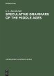 Speculative Grammars of the Middle Ages - Bild 1