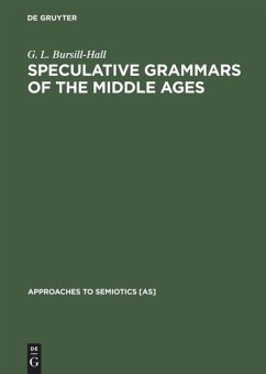 Speculative Grammars of the Middle Ages - Bursill-Hall, G. L.