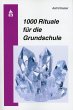 1000 Rituale für die Grundschule - Bild 1