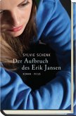 Der Aufbruch des Erik Jansen