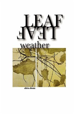 Leaf Weather - Dentz, Shira