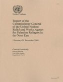 Report of the Commissioner General of the United Nations Relief and Works Agency for Palestine Refugees in the Near East ( 1 January - 31 December 200