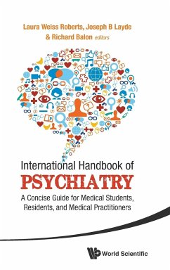 INTERNATIONAL HANDBOOK OF PSYCHIATRY - Laura Weiss Roberts, Joseph B Layde & Ri