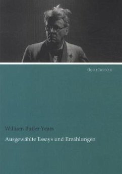 Ausgewählte Essays und Erzählungen - Yeats, William Butler