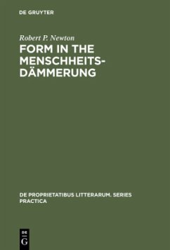 Form in the Menschheitsdämmerung - Newton, Robert P.