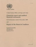 Financial Report and Audited Financial Statements for the Biennium Ended 31 December 2009 and Report of the Board of Auditors: United Nations Office o