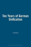 Ten Years of German Unification