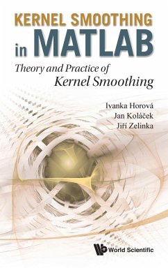 KERNEL SMOOTHING IN MATLAB - Ivanka Horova, Jan Kolacek Jiri Zelinka