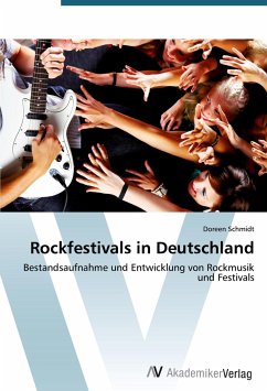 Rockfestivals in Deutschland - Schmidt, Doreen