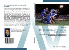 Die Bundesliga in Fernsehen und Internet - Fietz, Christian