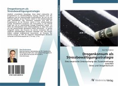 Drogenkonsum als Stressbewältigungsstrategie - Rechsteiner, Beat