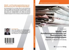 Markt- und Kundensegmentierung zur Bestimmung der Anzeigenzielgruppen - Prugmaier, Armin