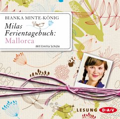 Milas Ferientagebuch: Mallorca - Minte-König, Bianka