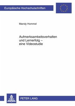 Aufmerksamkeitsverhalten und Lernerfolg ¿ eine Videostudie - Hommel, Mandy