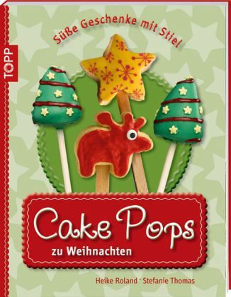 Cake Pops zu Weihnachten Cake Pops zu Weihnachten