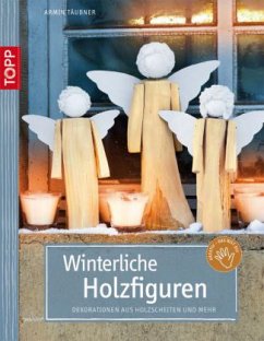 Winterliche Holzfiguren - Täubner, Armin