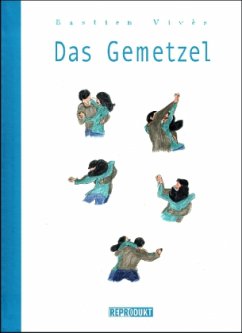 Das Gemetzel - Vivès, Bastien