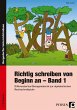 Richtig schreiben von Beginn an - Band 1 - Bild 1