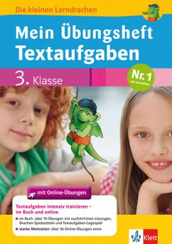 Die kleinen Lerndrachen: Mein Übungsheft Textaufgaben 3. Klasse, mit Online-Übungen - Anke Kaufmann