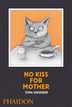 No Kiss for Mother - Ungerer, Tomi