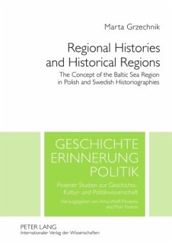 Regional Histories and Historical Regions - Grzechnik, Marta