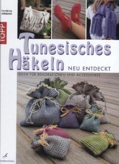 Tunesisches Häkeln neu entdeckt - Armani, Cendrine Tunesisches Häkeln neu entdeckt - Armani, Cendrine
