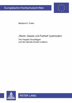 «Recht, Gesetz und Freiheit» postmodern - Freier, Barbara