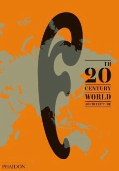 20th-Century World Architecture - Ibanez Lopez, Diana;Trafas, Zofia;Anderson, Richard