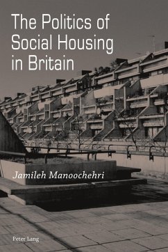 The Politics of Social Housing in Britain - Manoochehri, Jamileh