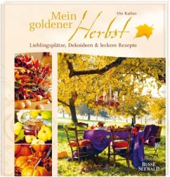 Mein goldener Herbst - Rather, Ute