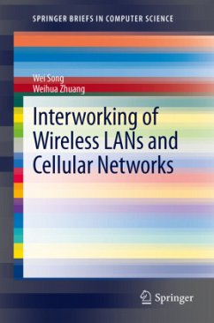 Interworking of Wireless LANs and Cellular Networks - Song, Wei;Zhuang, Weihua