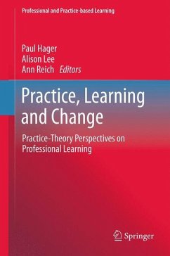 Practice, Learning and Change