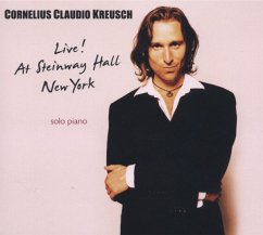 Live! At Steinway Hall New York - Kreusch,Cornelius Claudio