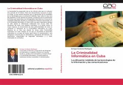 La Criminalidad Informática en Cuba - Cordovés Rodríguez, Enrique