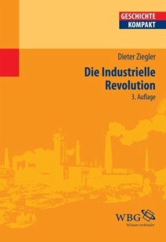 Die Industrielle Revolution - Die industrielle Revolution