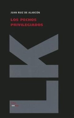 Los Pechos Privilegiados - de Alarcon, Juan Ruiz