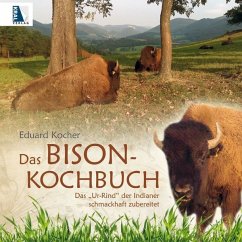 Das Bison-Kochbuch - Kocher, Eduard