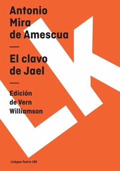 Clavo de Jael - Mira De Amescua, Antonio