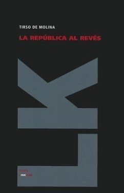 La Republica al Reves - De Molina, Tirso