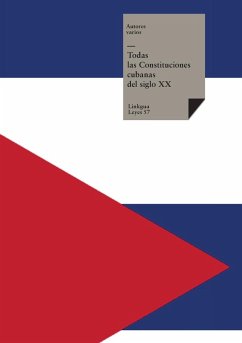 Cover Todas las Constituciones cubanas del siglo XX