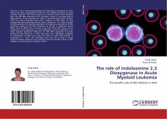 The role of Indoleamine 2,3 Dioxygenase in Acute Myeloid Leukemia - Habib, Haidy;El Kholy, Noura