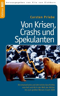 Von Krisen, Crashs und Spekulanten - Priebe, Carsten