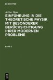 Arthur Haas: Einführung in die theoretische Physik mit besonderer Berücksichtigung ihrer modernen Probleme. Band 2