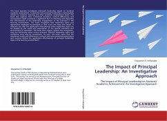 The Impact of Principal Leadership: An Investigative Approach - Imhangbe, Osayamen S.