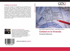 Calidad en la Vivienda - Delgado-Hernández, David Joaquín;Romero-Ancira, Liliana