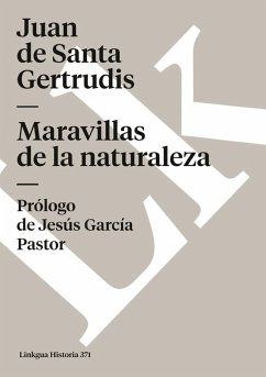 Maravillas de la Naturaleza - Santa Gertrudis, Juan De