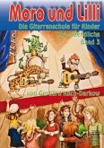 Moro und Lilli, Die Gitarrenschule für Kinder und Jugendliche