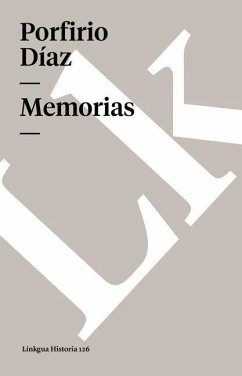 Memorias - Díaz, Porfirio