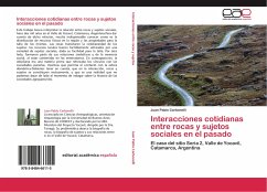 Interacciones cotidianas entre rocas y sujetos sociales en el pasado - Carbonelli, Juan Pablo